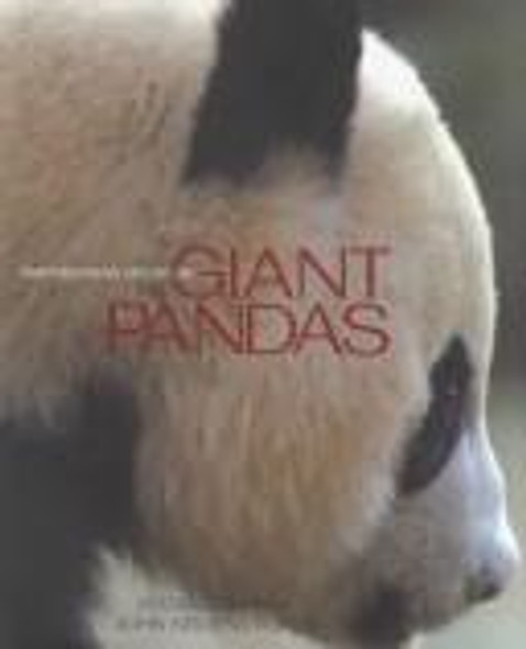 The Smithsonian Book of Giant Pandas front cover by John Seidensticker,Susan Lumpkin, ISBN: 1588340139