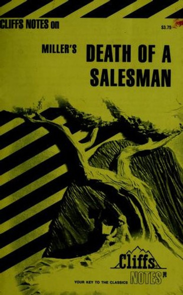 Miller's Death of a Salesman (Cliffs Notes) front cover by James L. Roberts, ISBN: 0822003821