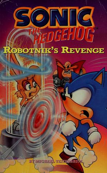 Sonic the Hedgehog: Robotnik's Revenge front cover by Michael Teitelbaum, ISBN: 0816734380