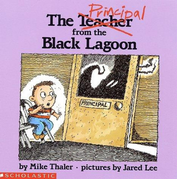 The Principal From the Black Lagoon front cover by Mike Thaler, Jared Lee, ISBN: 0590457829