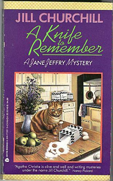 A Knife to Remember (Jane Jeffry Mysteries, No. 5) front cover by Jill Churchill, ISBN: 0380773813