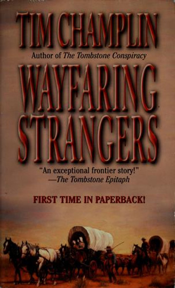 Wayfaring Strangers front cover by Tim Champlin, ISBN: 0843952105