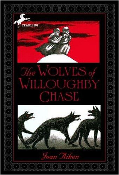 The Wolves of Willoughby Chase (Wolves Chronicles) front cover by Joan Aiken, ISBN: 0440496039