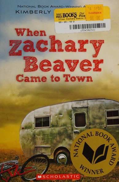 When Zachary Beaver Came To Town front cover by Kimberly Willis Holt, ISBN: 0545438918