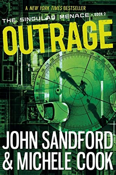 Outrage (The Singular Menace, 2) front cover by John Sandford,Michele Cook, ISBN: 038575311X