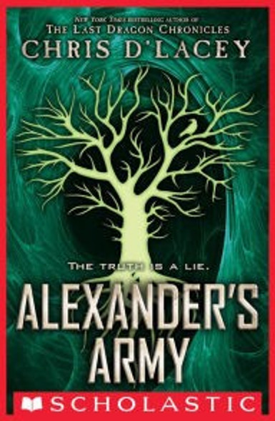 Alexander's Army (UFiles, Book 2) (2) front cover by Chris d'Lacey, ISBN: 0545608805