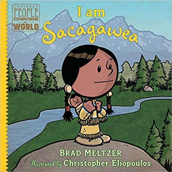 I Am Sacagawea (Ordinary People Change the World) front cover by John Green, ISBN: 1338320211