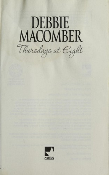 Thursdays at Eight front cover by Debbie Macomber, ISBN: 0778328406
