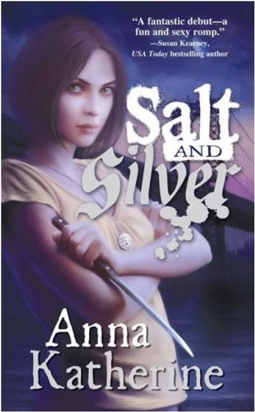 Salt and Silver front cover by Anna Katherine, ISBN: 0765363046
