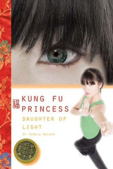 Daughter of Light 1 Kung Fu Princess front cover by Pamela Walker, ISBN: 044844139X