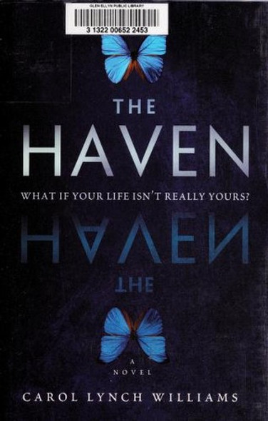 The Haven: a Novel front cover by Carol Lynch Williams, ISBN: 0312698712
