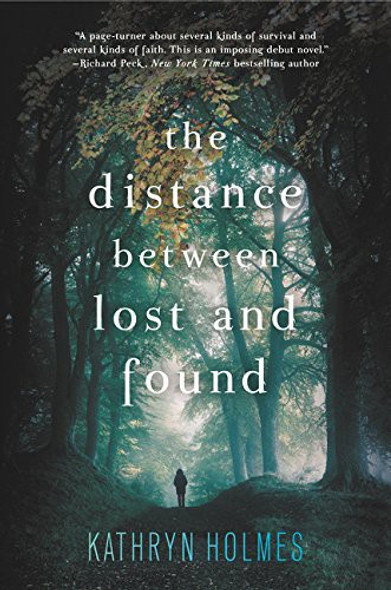 The Distance Between Lost and Found front cover by Kathryn Holmes, ISBN: 006231727X