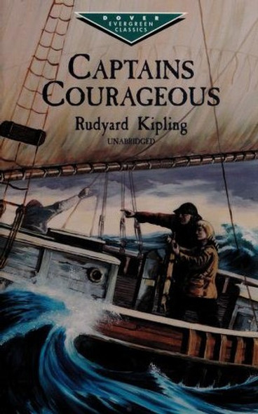 Captains Courageous front cover by Rudyard Kipling, ISBN: 0486407861