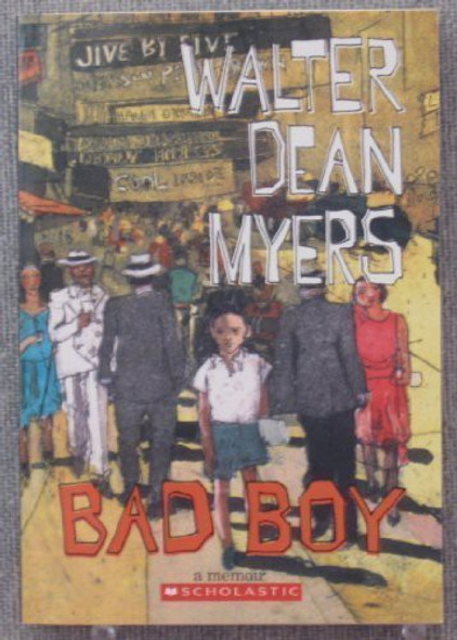 Bad Boy front cover by Walter Dean Myers, ISBN: 0439823196