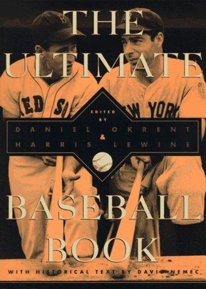 The Ultimate Baseball Book front cover by Daniel Okrent, Harris Lewine, ISBN: 0395596971