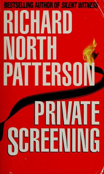 Private Screening front cover by Richard North Patterson, ISBN: 0345311396