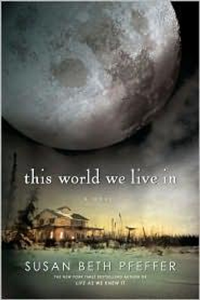 This World We Live In 3 Last Survivors front cover by Susan Beth Pfeffer, ISBN: 0547248040