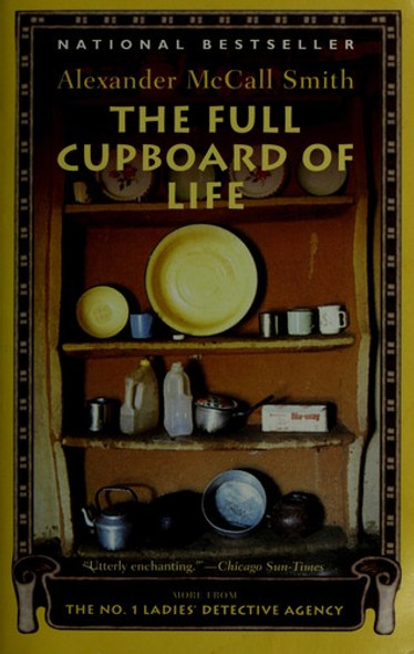 The Full Cupboard of Life 5 No. 1 Ladies Detective Agency front cover by Alexander McCall Smith, ISBN: 1400031818