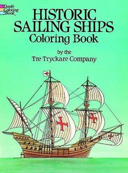 Historic Sailing Ships Coloring Book front cover by Tre Tryckare, ISBN: 048623584X