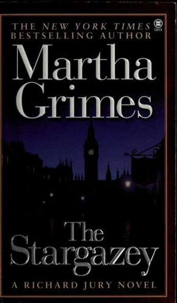 The Stargazey (Richard Jury Mysteries) front cover by Martha  Grimes, ISBN: 0451408977