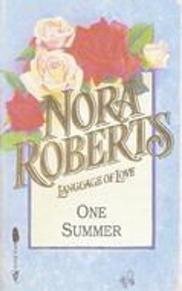 One Summer 31 Language of Love front cover by Nora Roberts, ISBN: 0373510314