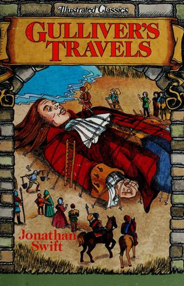 Gulliver's Travels (Illustrated Classics) front cover by Jonathan Swift, ISBN: 1561561436