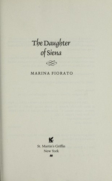 The Daughter of Siena front cover by Marina Fiorato, ISBN: 0312609582