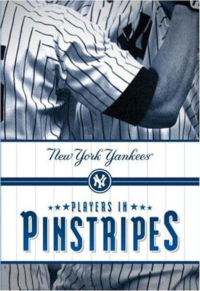 Players in Pinstripes: New York Yankees front cover by Mark Vancil, Mark Mandrake, ISBN: 0345481046
