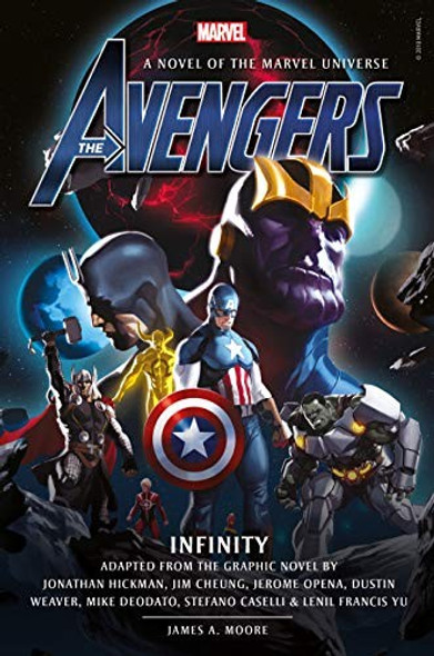 Avengers: Infinity Prose Novel (The Avengers) front cover by James A. Moore, ISBN: 1789091640