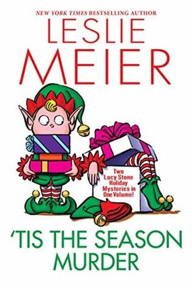 Tis the Season Murder 12 & 20 Lucy Stone Mystery front cover by Leslie Meier, ISBN: 149672674X