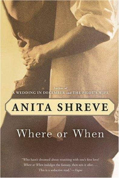 Where or When front cover by Anita Shreve, Virginia Barber, ISBN: 0156031272