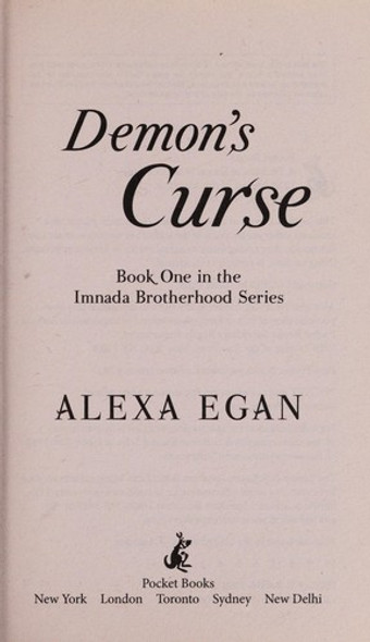 Demon's Curse (Imnada Brotherhood) front cover by Alexa Egan, ISBN: 145167290X