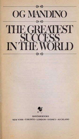 The Greatest Success in the World front cover by Og Mandino, ISBN: 0553278258