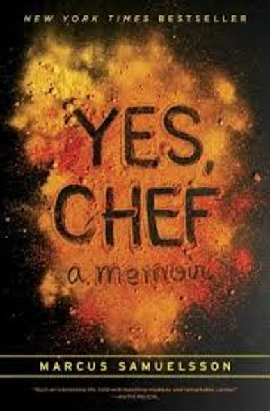 Yes, Chef: A Memoir front cover by Marcus Samuelsson, Veronica Chambers, ISBN: 0385342608