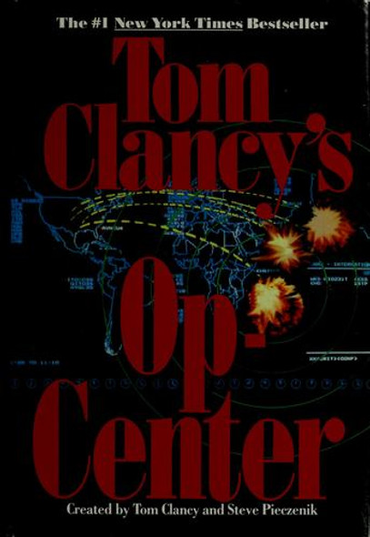 Op-Center 1 Op-Center front cover by Tom  Clancy, Steve  Pieczenik, Jeff  Rovin, ISBN: 0425147363