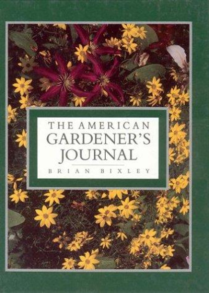 The American Gardener's Journal front cover by Brian Bixley, ISBN: 1550135155