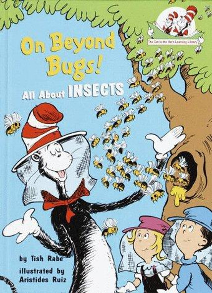 On Beyond Bugs: All About Insects (The Cat In the Hat's Learning Library) front cover by Tish Rabe, ISBN: 0679873031
