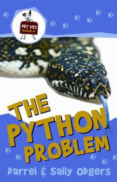 The Python Problem 4 Pet Vet front cover by Darrel Odgers, Sally Odgers, ISBN: 1935279165