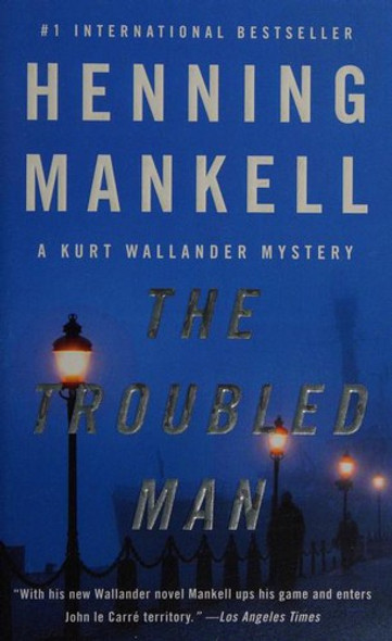 The Troubled Man front cover by Henning Mankell, ISBN: 0307477401