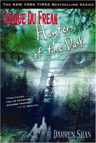 Hunters of the Dusk 7 Cirque Du Freak front cover by Darren Shan, ISBN: 0316602116