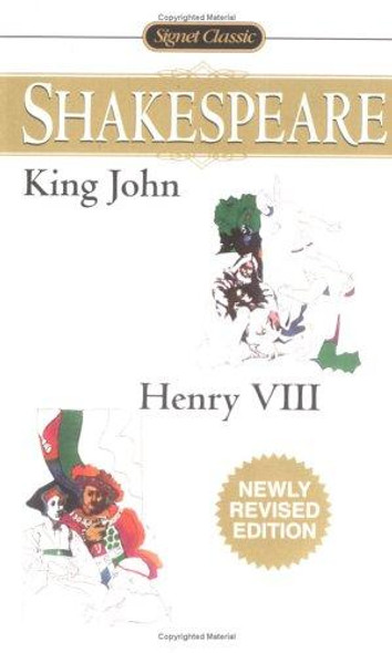 King John/Henry VIII (Signet Classics) front cover by William Shakespeare, ISBN: 0451529235