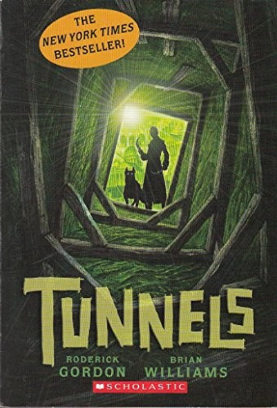 Tunnels front cover by Roderick Gordon, Brian Williams, ISBN: 0545106117