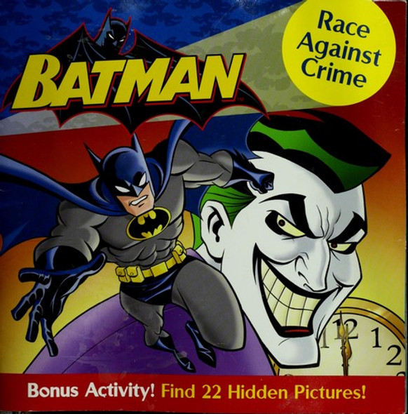 Batman Race Against Crime front cover by Jake Black, ISBN: 0696239582