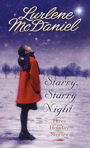 Starry, Starry Night: Three Holiday Stories front cover by Lurlene McDaniel, ISBN: 0553571060