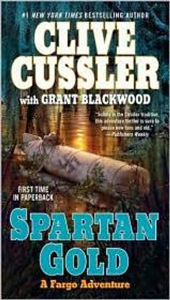 Spartan Gold (A Fargo Adventure) front cover by Clive Cussler, Grant Blackwood, ISBN: 0425236293