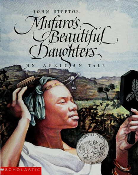 Mufaro's Beautiful Daughters: An African Tale front cover by John Steptoe, ISBN: 0590420585