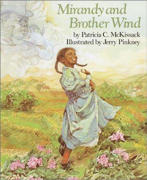 Mirandy and Brother Wind front cover by Patricia C. McKissack, Jerry Pinkney, ISBN: 0394887654