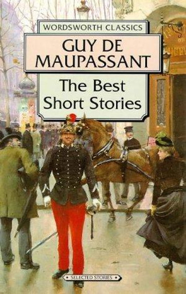 The Best Short Stories (Classics Library) front cover by Guy de Maupassant, ISBN: 1853261890