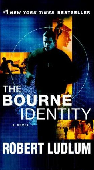 The Bourne Identity 1 front cover by Robert Ludlum, ISBN: 0553593544