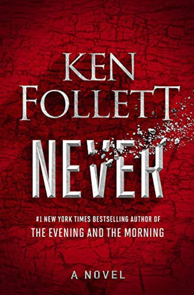 Never front cover by Ken Follett, ISBN: 0593300017